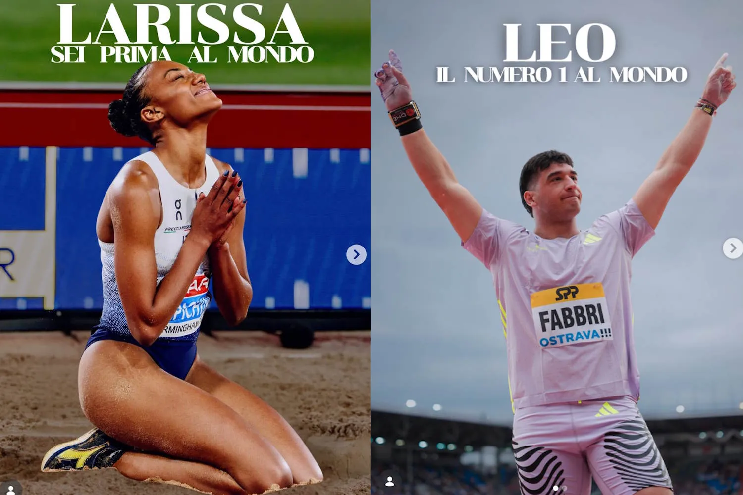 Non solo Sinner, non solo Antonelli, ci sono altri due atleti italiani sul tetto del mondo: Leonardo Fabbri nel getto del peso e Larissa Iapichino nel salto in lungo
